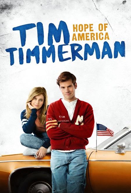 مشاهدة فيلم Tim Timmerman Hope of America 2017 مترجم