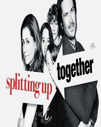 مسلسل Splitting Up Together الموسم الاول الحلقة 5