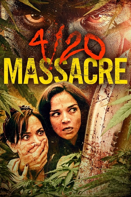 مشاهدة فيلم 4/20Massacre 2018 مترجم