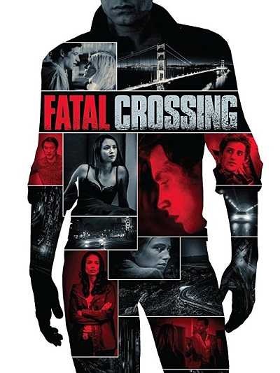 مشاهدة فيلم Fatal Crossing 2017 مترجم