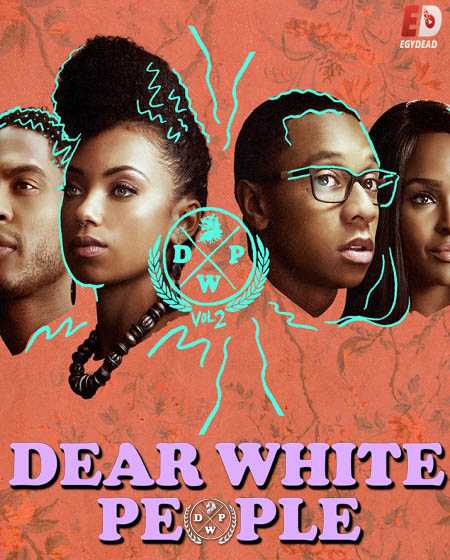 مسلسل Dear White People الموسم الثاني الحلقة 10 مترجمة