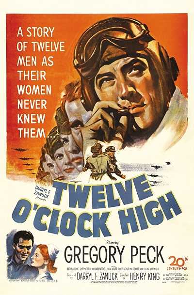 مشاهدة فيلم Twelve O’Clock High 1949 مترجم