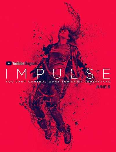 مسلسل Impulse الموسم الاول مترجم كامل