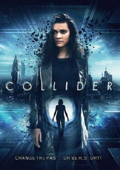 مشاهدة فيلم Collider 2018 مترجم