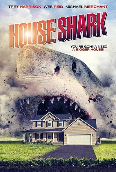 مشاهدة فيلم House Shark 2017 مترجم