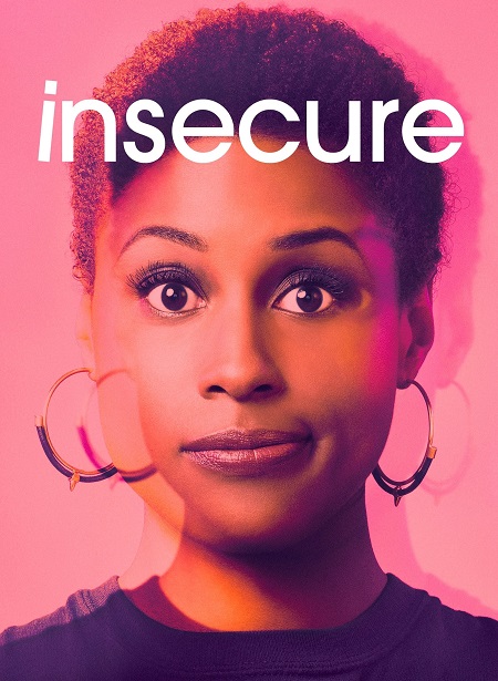 مسلسل Insecure الموسم الاول مترجم كامل