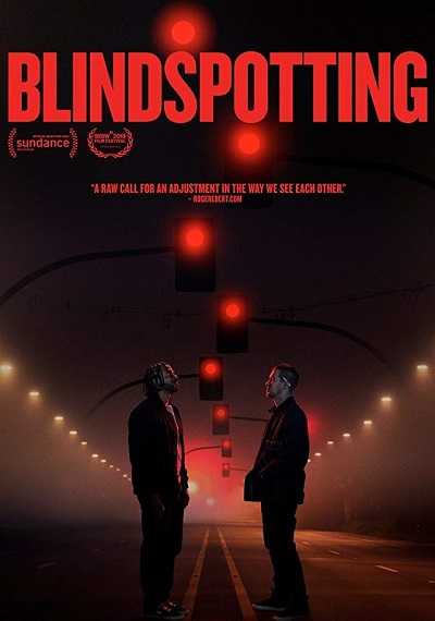 مشاهدة فيلم Blindspotting 2018 مترجم