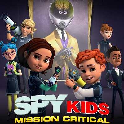 مشاهدة كرتون Spy Kids Mission Critical الموسم الثاني الحلقة 9