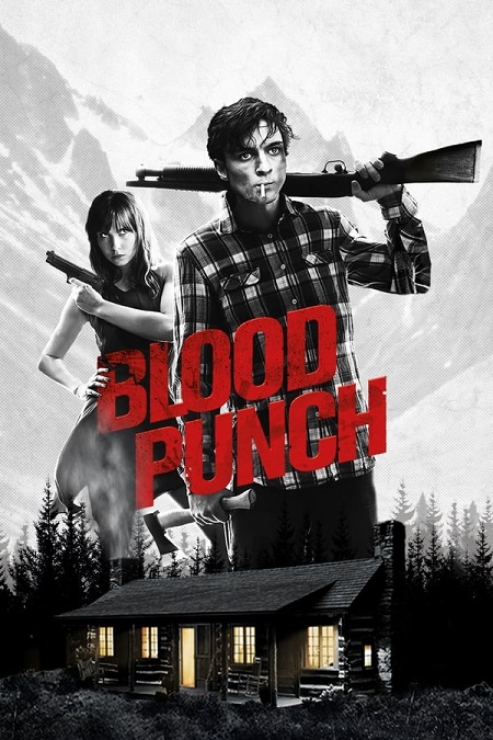 مشاهدة فيلم Blood Punch 2014 مترجم