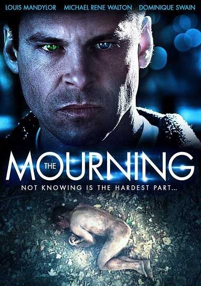 مشاهدة فيلم The Mourning 2015 مترجم