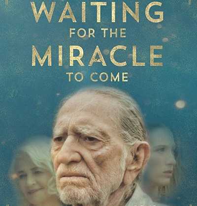 فيلم Waiting for the Miracle to Come 2019 مترجم