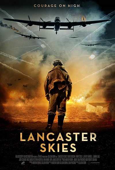 مشاهدة فيلم Lancaster Skies 2019 مترجم