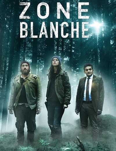 مسلسل Zone Blanche الموسم الاول مترجم كامل