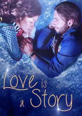 فيلم Love Is a Story 2015 مترجم