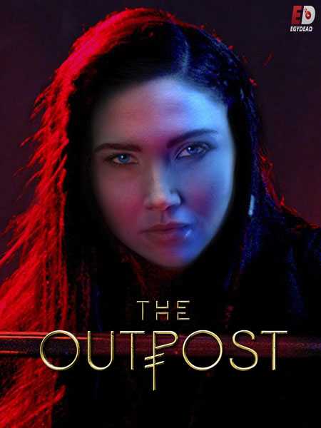 مسلسل The Outpost الموسم الثالث الحلقة 9