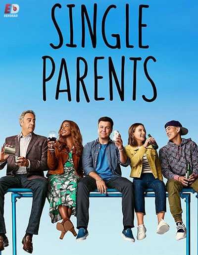 مسلسل Single Parents الموسم الثاني الحلقة 16 مترجمة