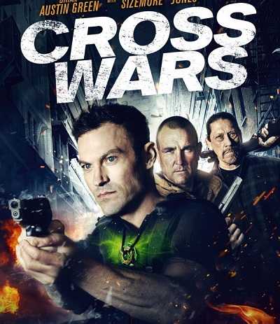 فيلم Cross Wars 2017 مترجم