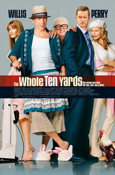 مشاهدة فيلم The Whole Ten Yards 2004 مترجم