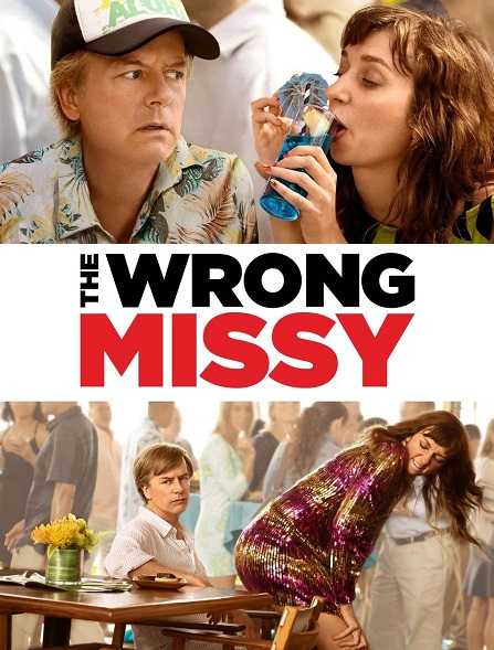 فيلم The Wrong Missy 2020 مترجم