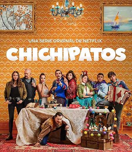 مسلسل Chichipatos الموسم الاول كامل