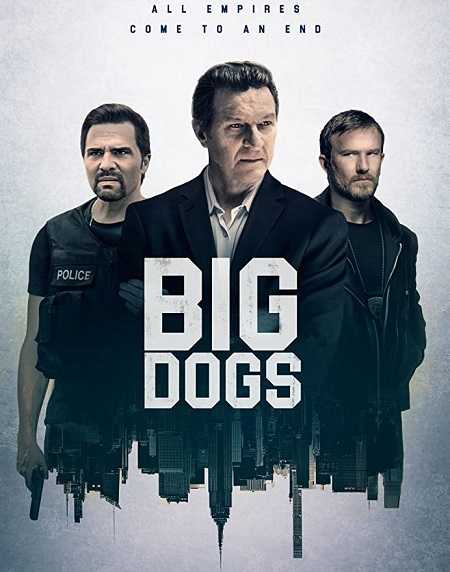 مسلسل Big Dogs الموسم الاول كامل