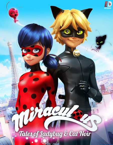 مسلسل Miraculous الدعسوقة مترجم و مدبلج كامل