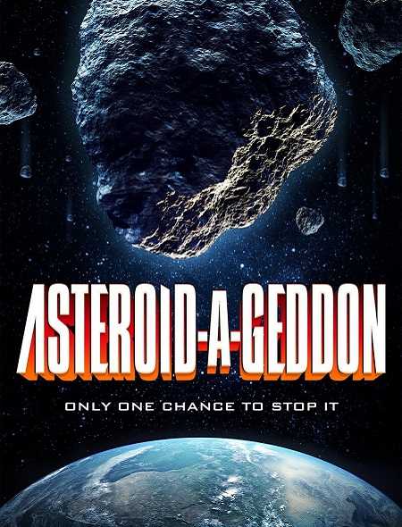 فيلم Asteroid a Geddon 2020 مترجم