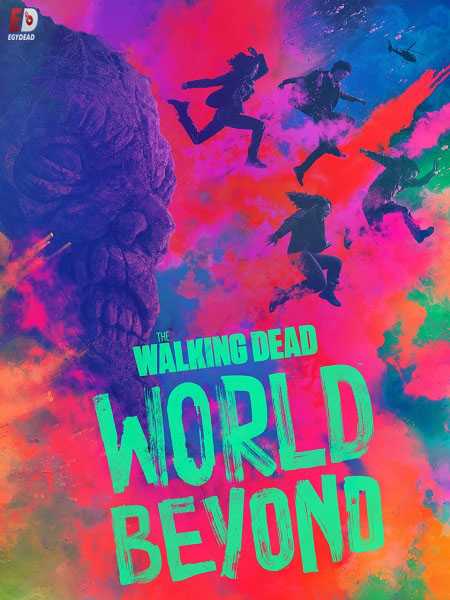 مسلسل The Walking Dead World Beyond الموسم الاول الحلقة 8