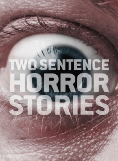 مسلسل Two Sentence Horror Stories 2017 مترجم كامل