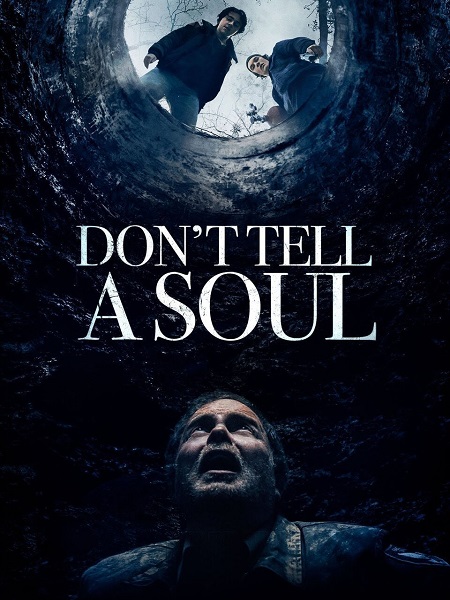 فيلم Don’t Tell a Soul 2020 مترجم