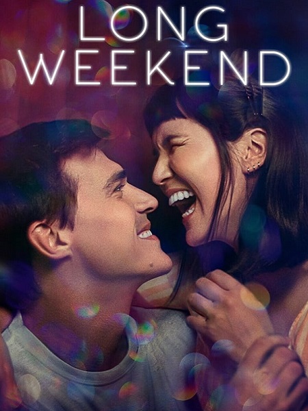 مشاهدة فيلم Long Weekend 2021 مترجم