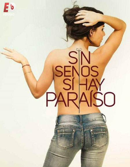 Sin Senos Si Hay Paraiso الموسم الاول الحلقة 47