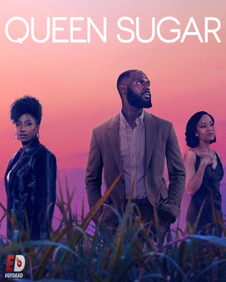 مسلسل Queen Sugar الموسم السادس الحلقة 2