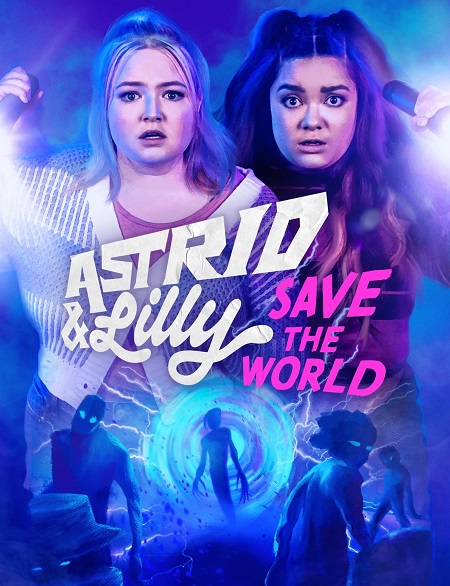 مسلسل Astrid and Lilly Save the World الموسم الاول الحلقة 6