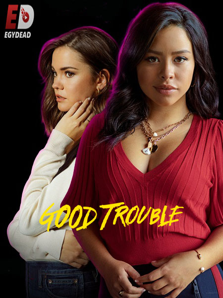 مسلسل Good Trouble الموسم الرابع الحلقة 10 مترجمة