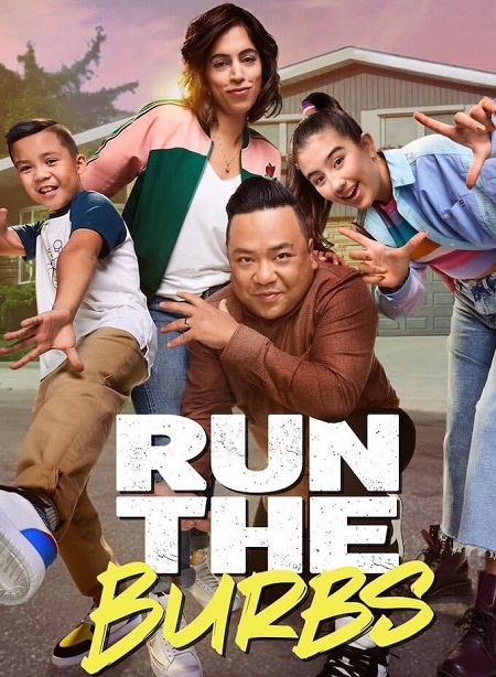 مسلسل Run The Burbs 2022 مترجم كامل