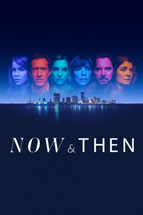 مسلسل Now & Then الموسم الاول الحلقة  7 مترجمة