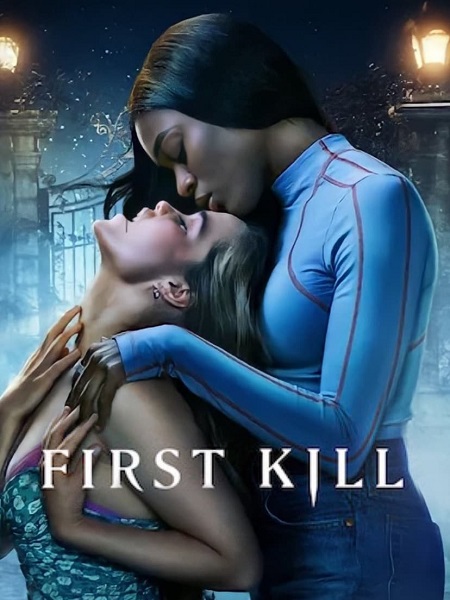 مسلسل First Kill الموسم الاول مترجم كامل