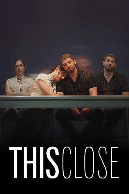 مسلسل This Close 2018 مترجم كامل