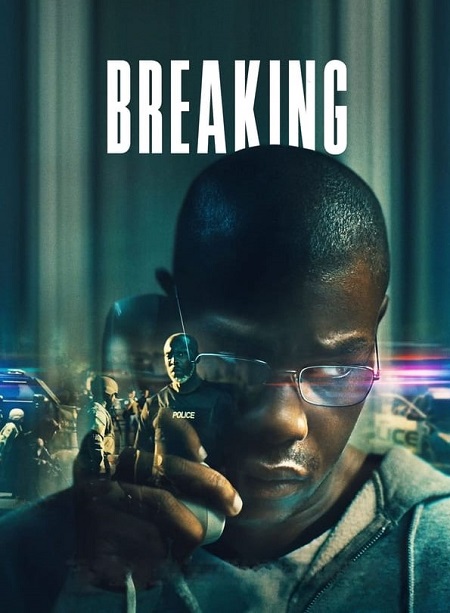 مشاهدة فيلم Breaking 2022 مترجم