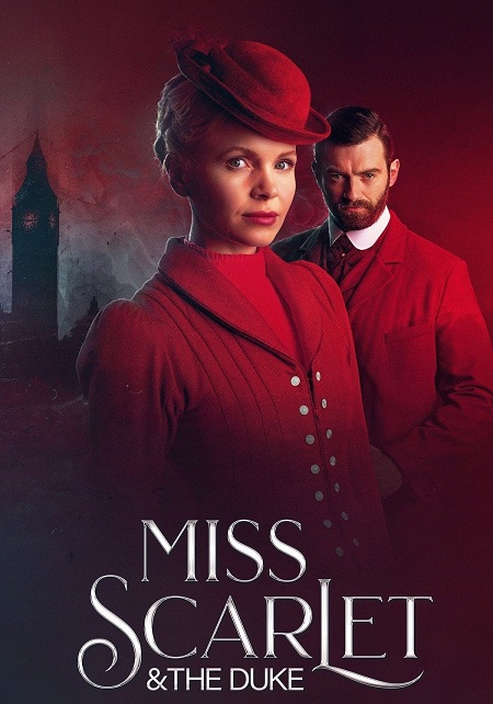 مسلسل Miss Scarlet and the Duke الموسم الثاني مترجم كامل