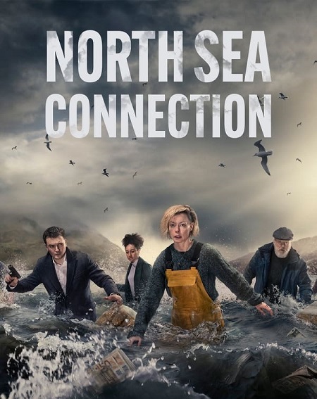 مسلسل North Sea Connection الموسم الاول الحلقة 2 مترجمة