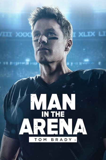 مسلسل Man in the Arena Tom Brady الحلقة 10 مترجمة