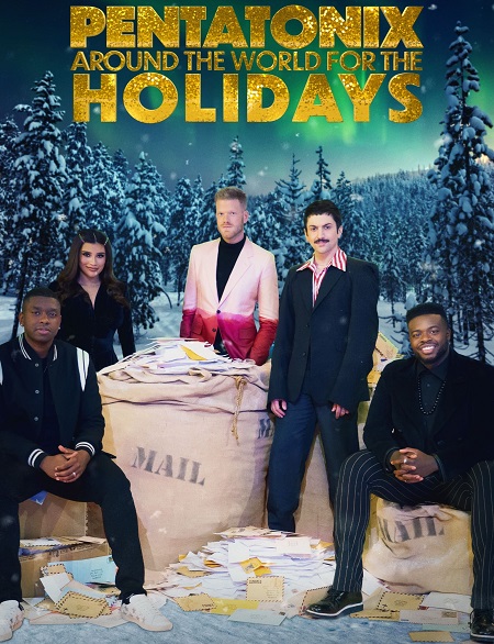 مشاهدة فيلم Pentatonix Around the World for the Holidays 2022 مترجم