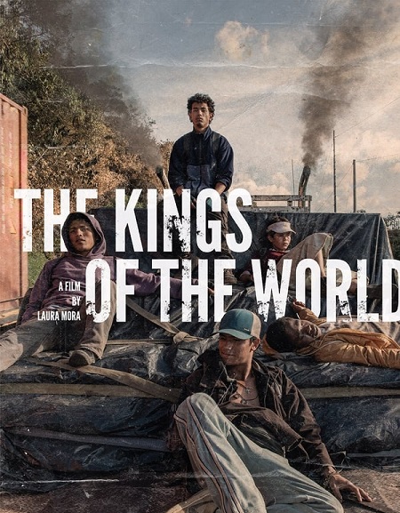 مشاهدة فيلم The Kings of the World 2022 مترجم