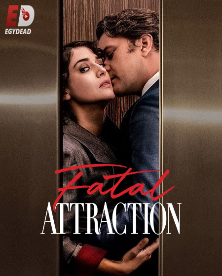 مسلسل Fatal Attraction الحلقة 3 مترجمة