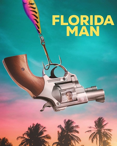 مسلسل Florida Man 2023 مترجم كامل