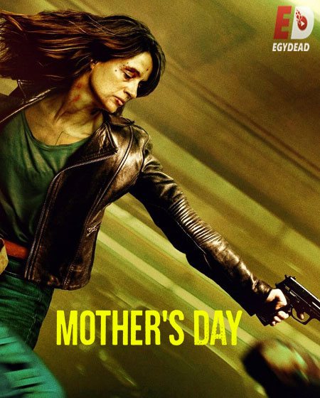 مشاهدة فيلم Mother’s Day 2023 مترجم