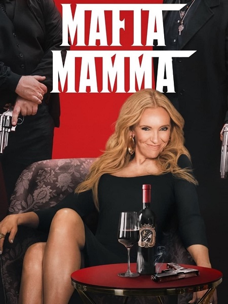 مشاهدة فيلم Mafia Mamma 2023 مترجم