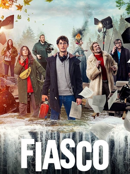 مسلسل Fiasco الموسم الاول مترجم كامل